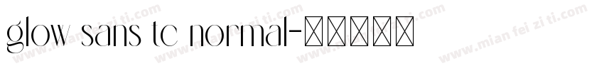 glow sans tc normal字体转换